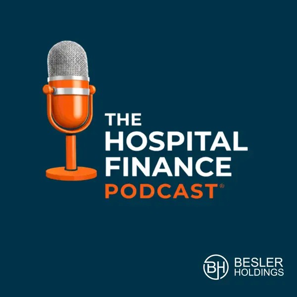The Hospital Finance Podcast